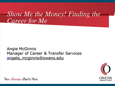 Show Me the Money: Finding the Career for Me