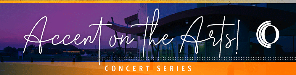 Accent on the Arts Concert Series